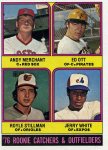 594 Jerry White (76 Rookie Catchers & Outfielders) (with Andy Merchant, Ed Ott and Royle Stillman)
